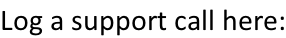 Log a support call here: